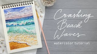 Light Crashing Waves Watercolor Tutorial [upl. by Dammahum]