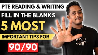 5 Most Important Tips for 9090  PTE Reading amp Writing Fill in the Blanks  PTE Skills Academic [upl. by Brasca]