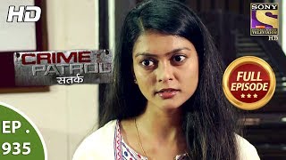 Crime Patrol Satark  Ep 935  Full Episode  8th July 2018 [upl. by Einnij787]