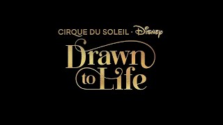 2021  ‘Drawn to Life’ by Cirque du Soleil amp Disney The Story [upl. by Nnairet]