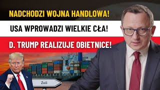 Będzie DROGO USA Zapowiada Duże Cła Idzie Wojna Handlowa [upl. by Enylrac]