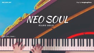 NEO SOUL비트위에 SOLO를 얹어보았다PLAY SOLO on NEO SOUL bitㅇ│Piano Cover 피아노 커버 [upl. by Girand]