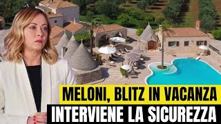 Giorgia Meloni blitz durante le vacanze interviene la polizia cosè successo [upl. by Nedroj]