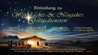 20231225  Weihnachtsgottesdienst 10Uhr [upl. by Neral]