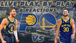 Indiana Pacers vs Golden State Warriors  Live PlayByPlay amp Reactions [upl. by Mary387]