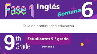 9° Inglés fase 1 semana 6  Guías MINED 2022 [upl. by Carmela]