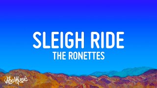 The Ronettes  Sleigh Ride Lyrics [upl. by Adala668]