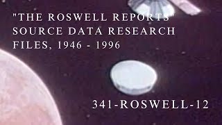 quotThe Roswell Reportsquot Source Data Research Files 1946  1996 341roswell12 [upl. by Hales]