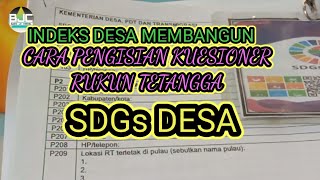 SDGs DESA PART3 PENGISIAN KUESIONER RUKUN TETANGGA [upl. by Cran]