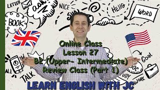 Online 27  B2 UpperIntermediate Review Class Part 1 [upl. by Imar424]