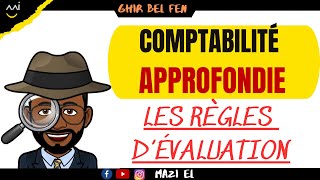 La comptabilité approfondie séance 3  les règles dévaluation [upl. by Krause]