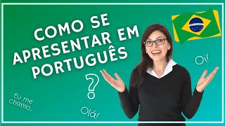 Dicas Para se Apresentar em Português [upl. by Neb430]