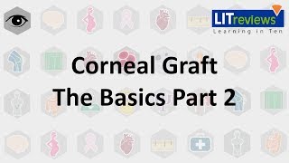 Corneal Graft The Basic Part 2 [upl. by Amer543]