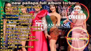 NEW PALLAPA full album terbaru 2023 icha khiswara  Rena movies [upl. by Pirzada55]