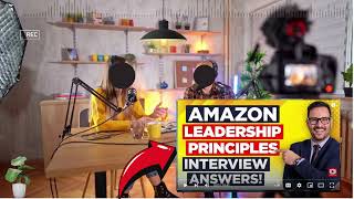 Amazon Leadership Principles Interview Questions and Answers  Amazon Leadership Career Guide [upl. by Aivilys524]