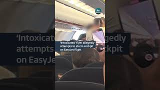 ‘Intoxicated’ flyer allegedly attempt to storm cockpit on EasyJet flightitvnews [upl. by Darcie]