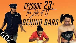 The Life Of TT Episode  23 Behind Bars [upl. by Nnylyma]