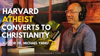 Harvard Atheist Converts to Christianity Dr Michael Yang atheism testimony apologetics [upl. by Asilram193]