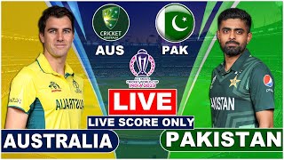 Live  PAK Vs AUS ICC World Cup 2023  Live Match Centre  Pakistan Vs Australia  1st Innings [upl. by Ybsorc]