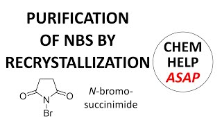 recrystallization amp purification of Nbromosuccinimide [upl. by Silado]