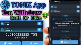 TONIX App Withdraw PROCESS instant 🤑Tonix app Real Or Fake Proof [upl. by Yul]