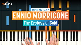 How to Play quotThe Ecstasy of Goldquot by Ennio Morricone  HDpiano Part 1 Piano Tutorial [upl. by Anirbas]