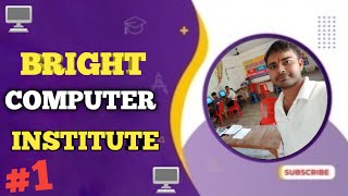 Bright Computer Institute [upl. by Deden]