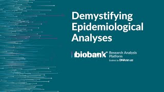 Demystifying Epidemiological Analyses on UKBRAP [upl. by Analaj]