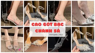 giaycaogot Shopee Haul  TOP GIÀY CAO GÓT BẠC DỰ TIỆC🍑 [upl. by Dulci]