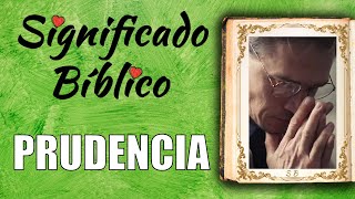 Prudencia Significado Bíblico  ¿Qué Significa Prudencia en la Biblia 🙏 [upl. by Netneuq275]