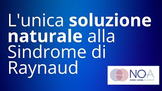 La soluzione naturale alla Sindrome di Raynaud [upl. by Kcajyllib]