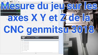 Préparer la cnc 3018 pro étape 2 jeu des axes à vide et brides [upl. by Eiramannod903]