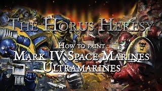 How to paint Ultramarines Horus Heresy [upl. by Prussian209]