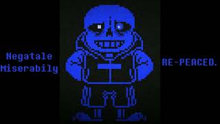 Negatale Megalovania  Miserability REPEACED [upl. by Ornas]