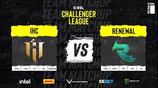 IHC vs Renewal  ESL Challenger League  Season 44  MN cast [upl. by Jabe361]