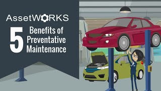 AssetWorks FleetFocus  5 Benefits of Preventative Maintenance [upl. by Aittam]