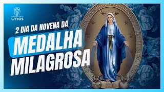 2 DIA DA NOVENA DA MEDALHA MILAGROSA  NOVENA NOSSA SENHORA DAS GRAÇAS [upl. by Terrance425]