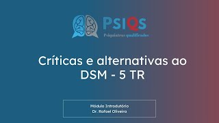 DSM 5 TR  CRÍTICAS E MODELOS ALTERNATIVOS [upl. by Names]