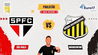 São Paulo x Novorizontino  AO VIVO  Campeonato Paulista 2024  Rádio Craque Neto [upl. by Ahsieken]