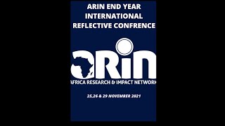 Africa Research and Impact Network ARIN Reflective Conference 2021 [upl. by Aleck]