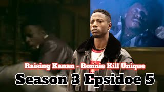 Spoiler Ronnie Kills Unique RAISING KANAN Season 3 Episode 5  More Proof of Supreme amp Prince [upl. by Haggi611]