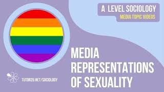 Media Representations of Sexuality  Media  AQA ALevel Sociology [upl. by Kemme982]