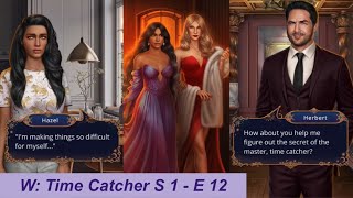 A Fly in the Web  W Time Catcher Season 1 Episode 12 Finale Vesper Route  💎  Romance Club [upl. by Ahsinak872]