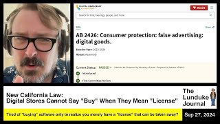 New California Law Digital Stores Cannot Say quotBuyquot When They Mean quotLicensequot [upl. by Llenroc880]