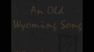 Eighteen Visions  An Old Wyoming Song [upl. by Annwahsal]