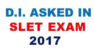 DI Questions Asked in SLET EXAM 2017 [upl. by Aemat]