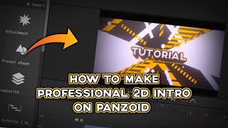 HOW TO MAKE PROFESSIONAL 2D INTRO ON PANZOID CM3PZP  PANZOID INTRO TUTORIAL V2 [upl. by Lumbye157]