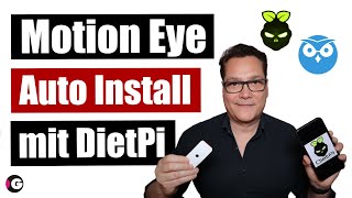 DietPi amp MotionEye  Vollautomatische Installation inkl Wlan Konfiguration Updates und Anwendung [upl. by Leander]