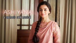 Ashiyana  New Hindi Song 2024  Alia Bhatt [upl. by Daile]