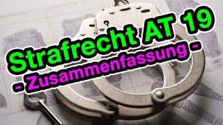 Erste Zusammenfassung  Strafrecht AT 19 [upl. by Tristis]